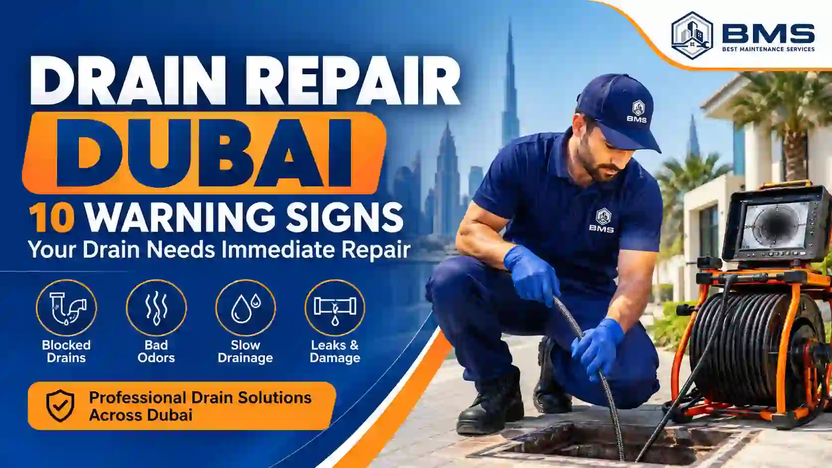 Professional drain repair technician inspecting a blocked drain in Dubai using a CCTV drain inspection camera to identify warning signs that require immediate drain repair.